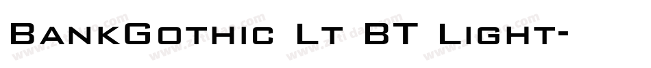 BankGothic Lt BT Light字体转换